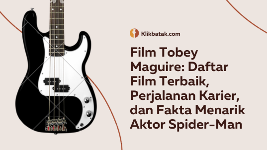 Daftar Film Terbaik, Perjalanan Karier, dan Fakta Menarik Aktor Spider-Man